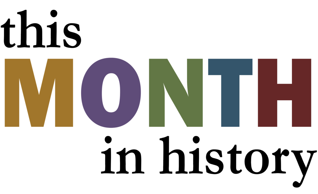 This Month in History:&nbsp;March