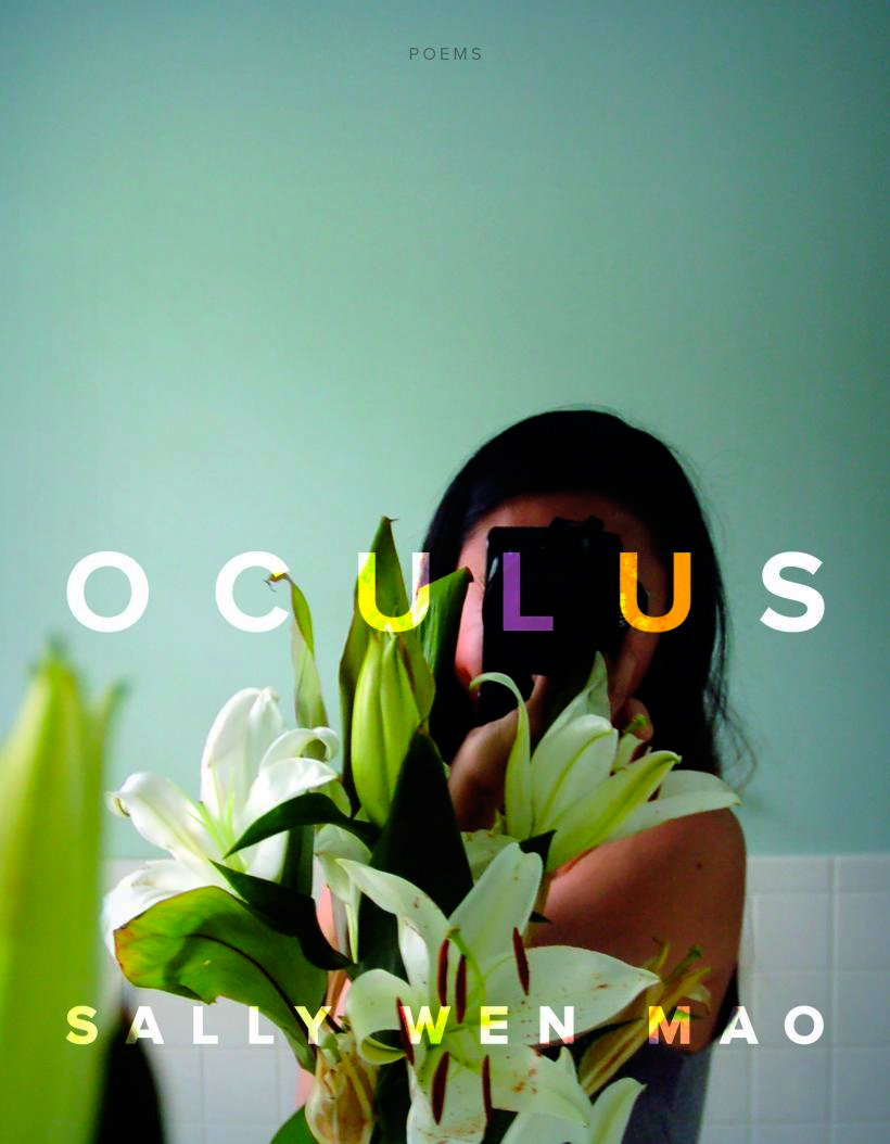 The New Poetry Review: Oculus by Sally Wen&nbsp;Mao